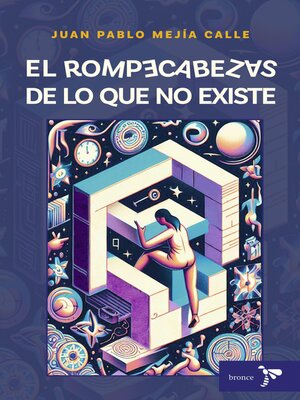 cover image of El rompecabezas de lo que no existe